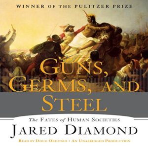 Guns, Germs and Steel: The Fate of Human Societies book cover