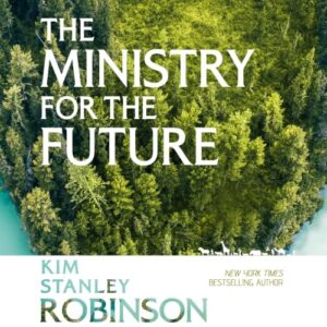 The Ministry for the Future: A Novel book cover
