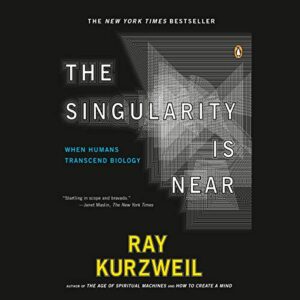 The Singularity Is Near: When Humans Transcend Biology book cover